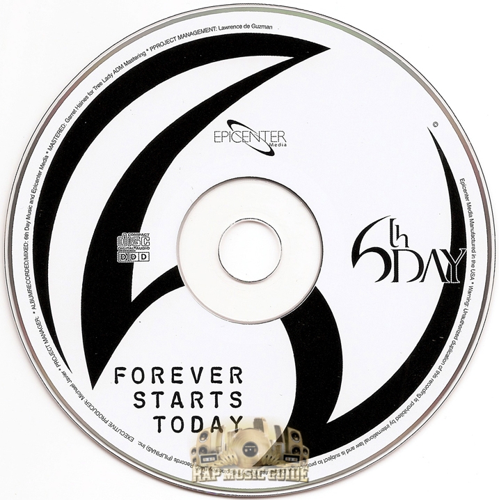 6th Day - Forever Starts Today: CD | Rap Music Guide